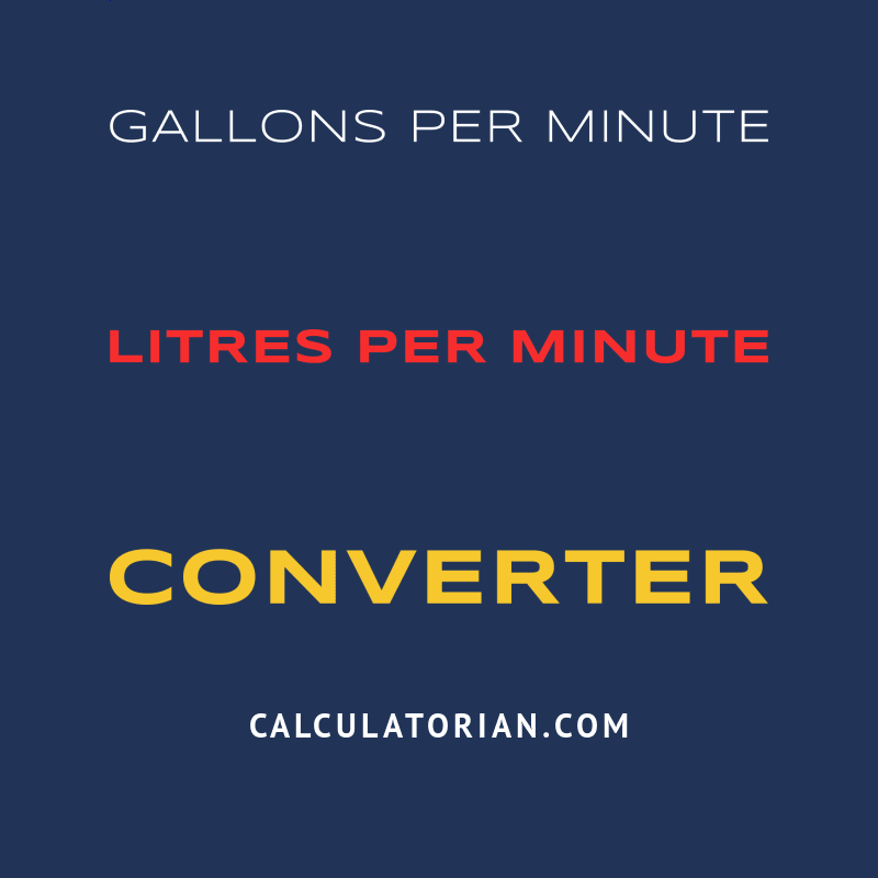 Convert From Gallons Per Minute To Litres Per Minute convert-from-gallons-per-minute-to-litres-per-minute